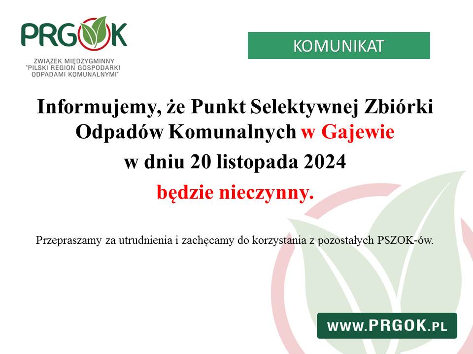 PSZOK w Gajewie będzie nieczynny w dniu 20 listopada 2024 roku