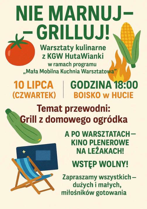 Warsztaty kulinarne i kino plenerowe w Hucie