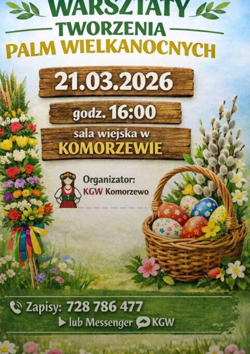 Warsztaty tworzenia palm wielkanocnych w Komorzewie