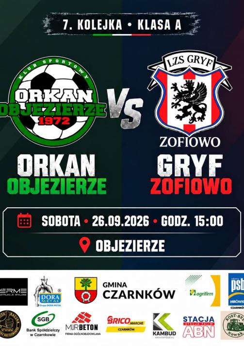 Mecz Orkan Objezierze vs Gryf Zofiowo  26.09.2026 godz.15.00