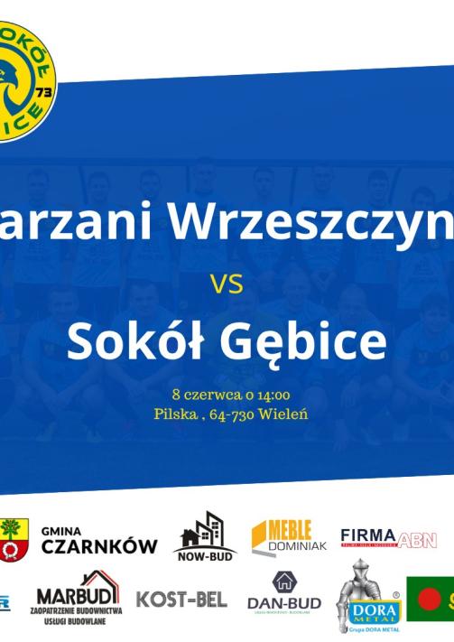 Mecz Tarzani Wrzeszczyna vs Sokół Gębice
