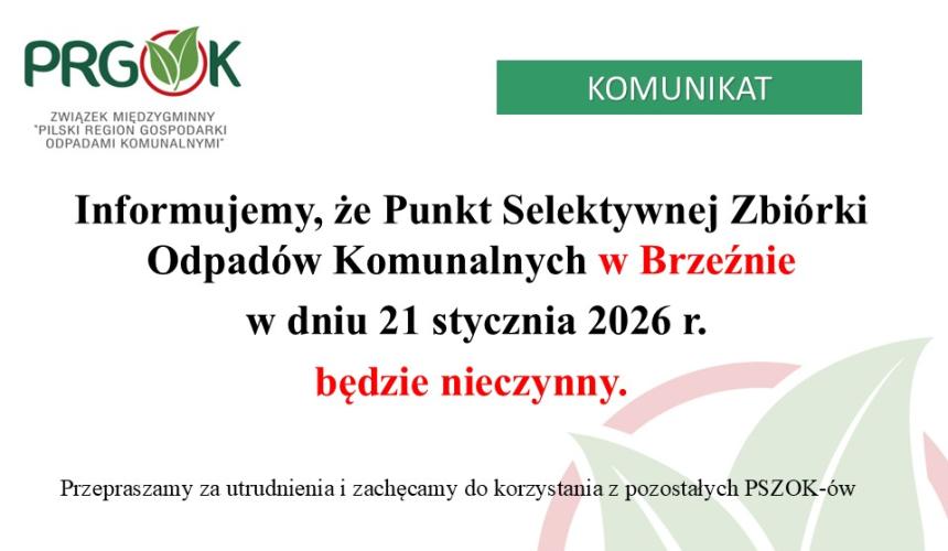 PSZOK Brzeźno nieczynny 21.01.2026 r.