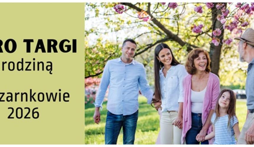 „AgroTargów z Rodziną”