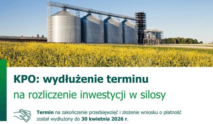 Wydłużenie termin na zakup i montaż silosów wraz z wyposażeniem.
