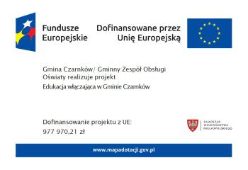 Gmina Czarnków/ Gminny Zespół Obsługi Oświaty realizuje projekt Edukacja włączająca w Gminie Czarnków. Dofinansowanie projektu z UE: 977 970,21 zł