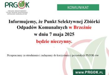 Informujemy, że PSZOK w Brzeźnie w dniu 7 maja będzie nieczynny.