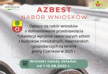 Azbest - nabór wniosków 1-15.08.2025 r.
