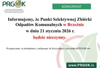 PSZOK Brzeźno nieczynny 21.01.2026 r.