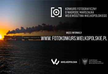 8. edycja Konkursu Fotograficznego o Nagrodę Marszałka Województwa Wielkopolskiego