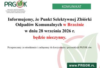 Punkt Selektywnej Zbiórki Odpadów Komunalnych w Brzeźnie (PSZOK), będzie nieczynny w sobotę 16.05.2026 r.