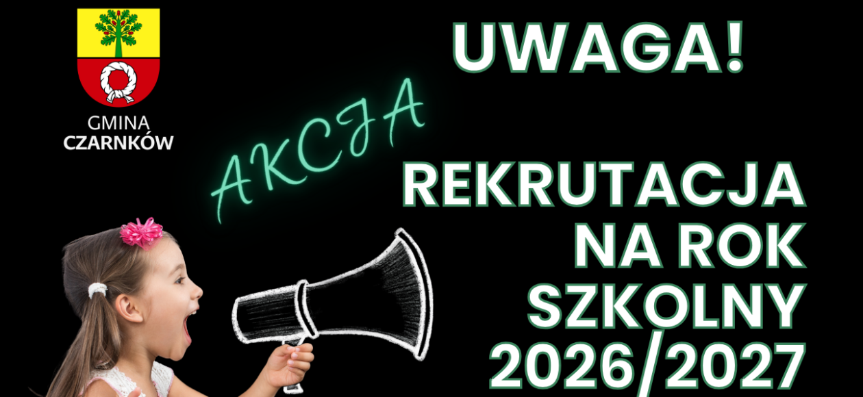 Startujemy z rekrutacją – rok szkolny 2026/2027  